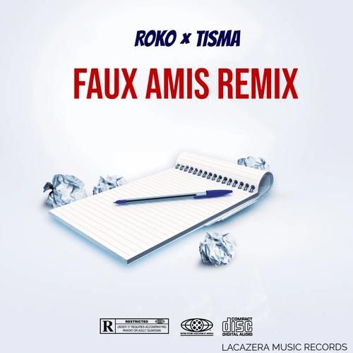 FAUX AMIS REMIX (feat. TISMA) [Explicit]