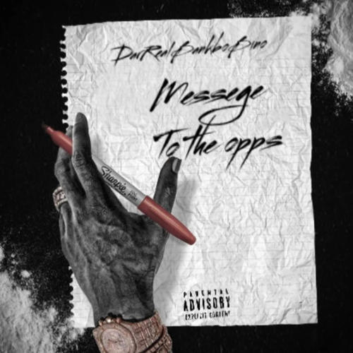 MESSAGE TO THE OPPS (Explicit)