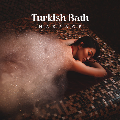 Turkish Bath Massage (Music for Beauty Treatments and Heat Therapy, Turkish Ney Flute, Blissful Spa Experience)