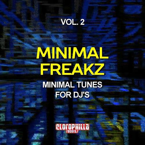 Minimal Freakz, Vol. 2(Minimal Tunes for DJ's)