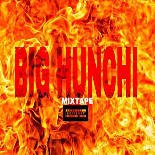 BIG HUNCHI (Explicit)