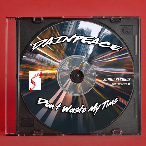 Don't Waste My Time