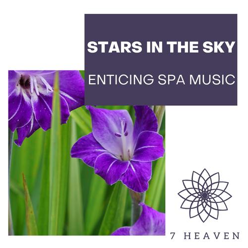 Stars In The Sky - Enticing Spa Music