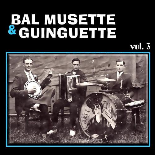 Bal Musette & guinguette France vol. 3