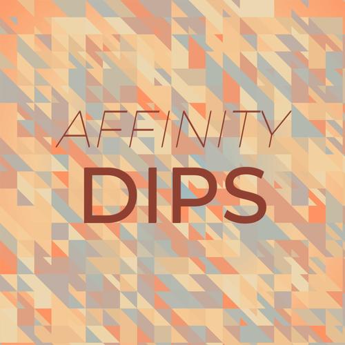 Affinity Dips