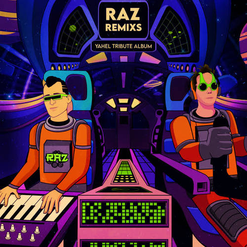 Yahel Tribute Album (Raz Remixes)