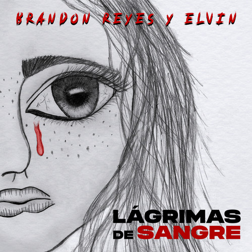 Lágrimas De Sangre (Explicit)