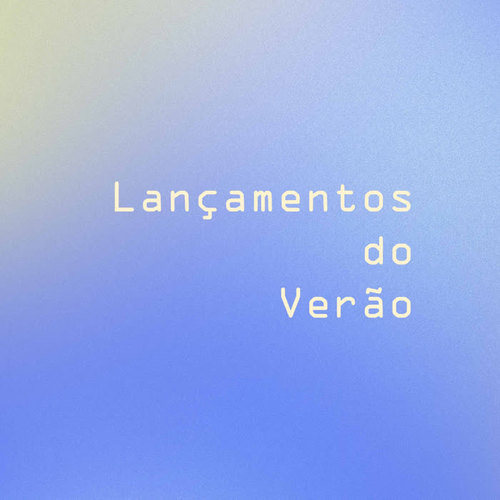 Lançamentos do Verao (Explicit)