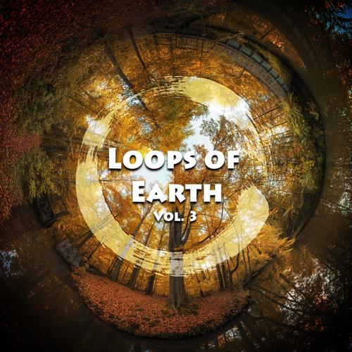 Loops of Earth Vol. 3