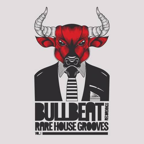 Bullbeat Recordings Rare House Grooves, Vol. 1