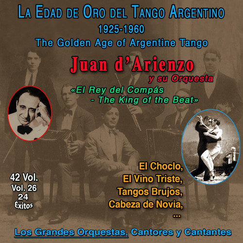 La Edad De Oro Del Tango Argentino - 1925-1960 (Vol. 26/42)