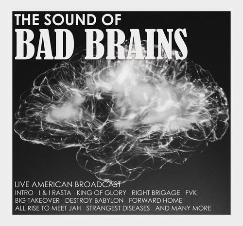 The Sound of Bad Brains (Live)