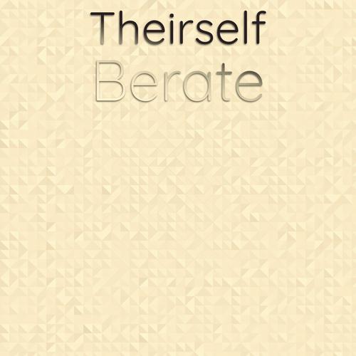 Theirself Berate