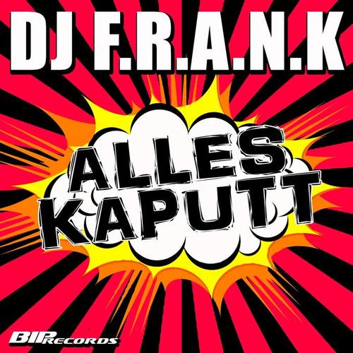 Alles Kaputt (Original Extended Mix)