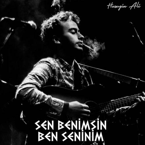 Sen Benimsin Ben Seninim