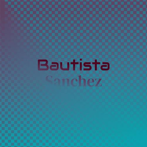 Bautista Sanchez