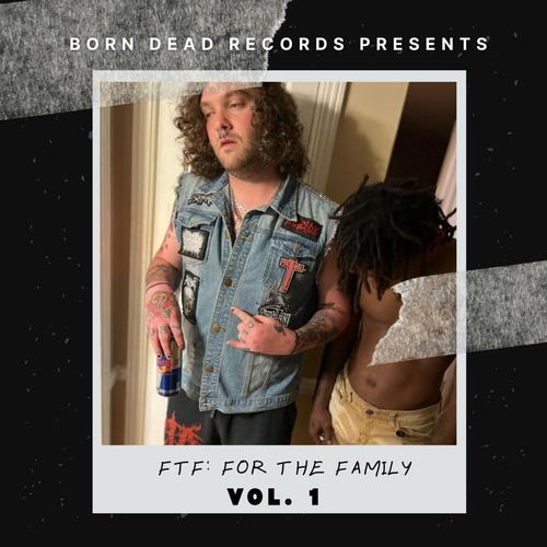 FTF: For The Family, Vol. 1 (Explicit)