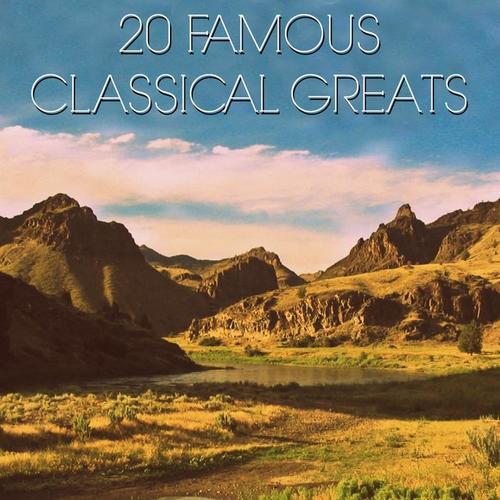 20 Famous Classical Greats