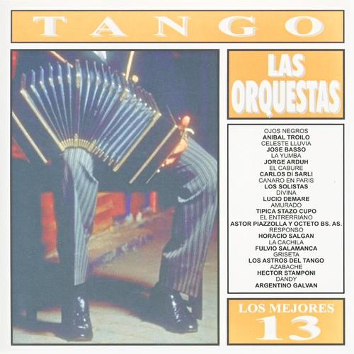 Los Mejores 13 - Tango-Las Orquestas