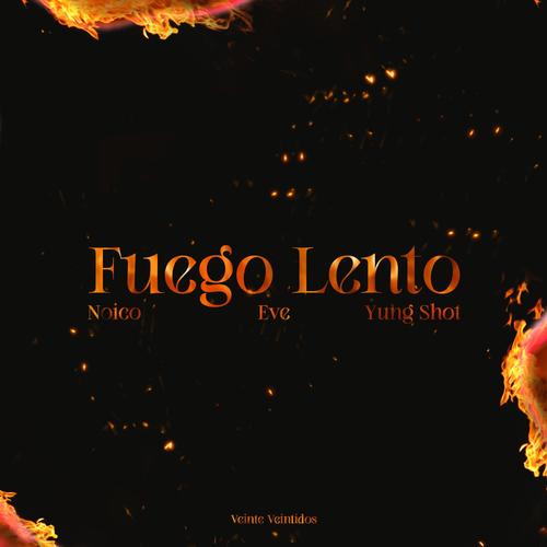 Fuego lento (feat. Eve & Yung shot)