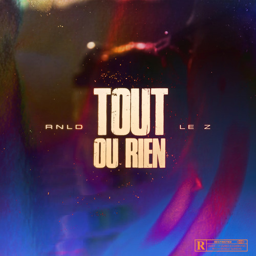 Tout ou rien (Explicit)