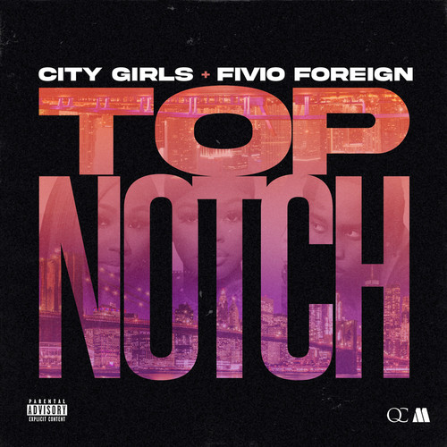 Top Notch (Explicit)