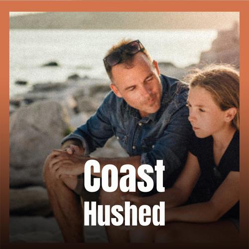 Coast Hushed