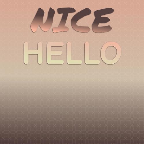 Nice Hello