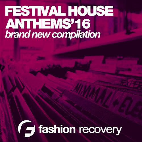 Festival Anthems '16