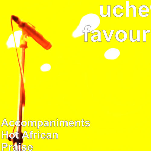 Accompaniments Hot African Praise