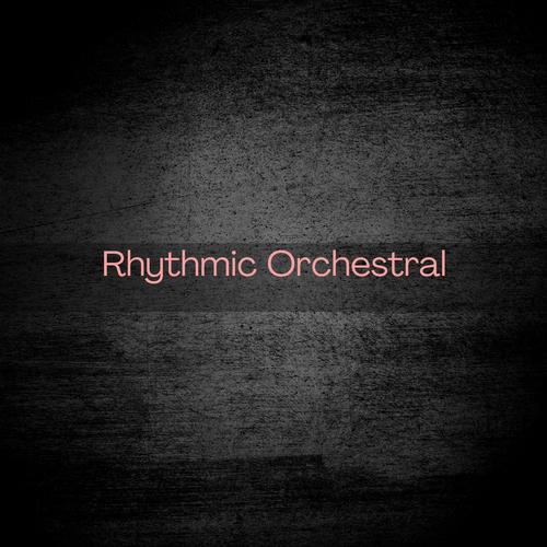 Rhythmic Orchestral