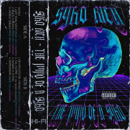 The Mind of a Syko (Explicit)