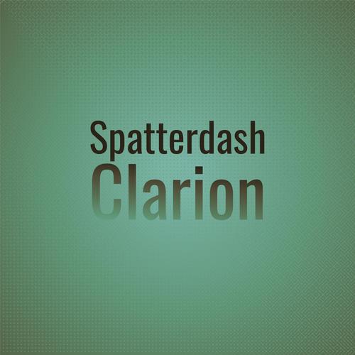 Spatterdash Clarion