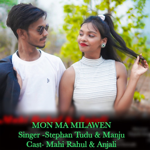 Mon Ma Milawen (feat. Mahi Rahul & Anjali)