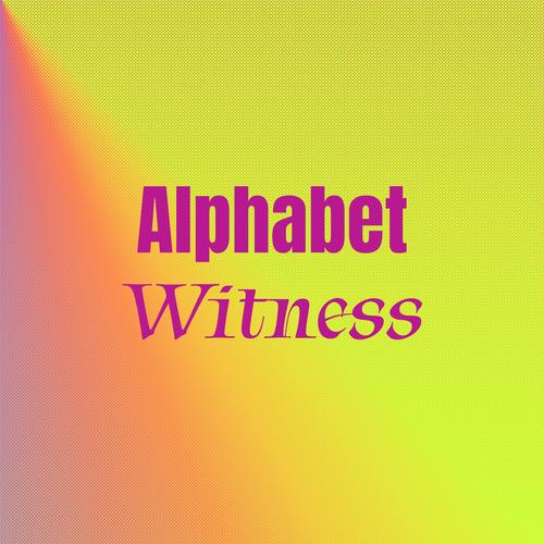 Alphabet Witness