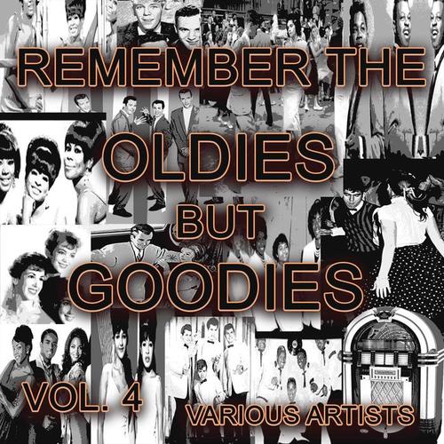 Remember The Oldies But Goodies, Vol. 4