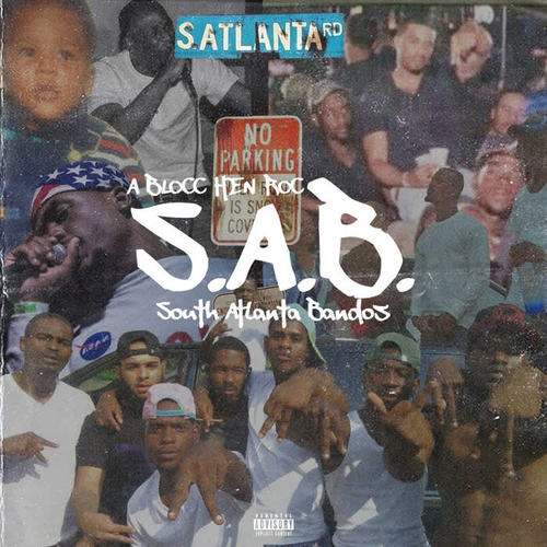 S.A.B South Atlanta Bandos (Explicit)