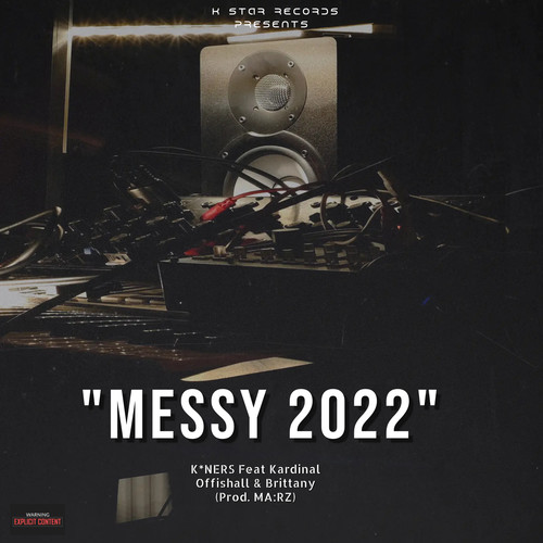 Messy 2022 (Explicit)