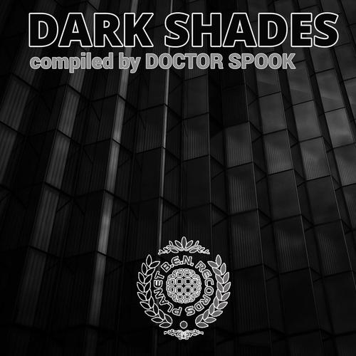 Dark Shades Compiled by Doctor Spook