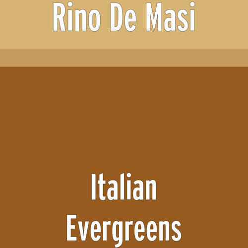 Italian Evergreens