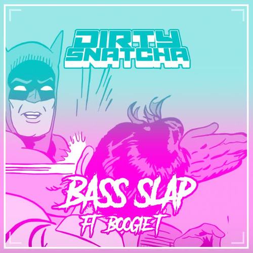 BASS SLAP (feat. BOOGIE T) [Explicit]