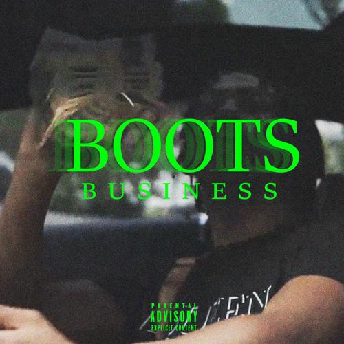 BUSINESS (feat. BOOTS) [Explicit]