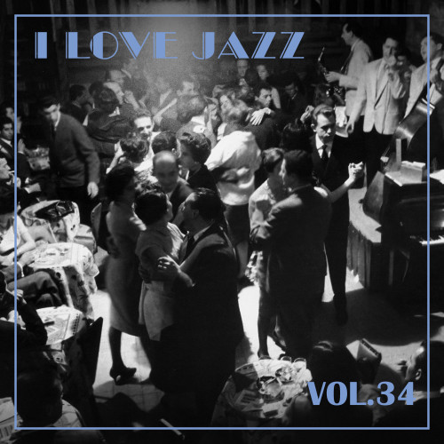 I Love Jazz, Vol. 33