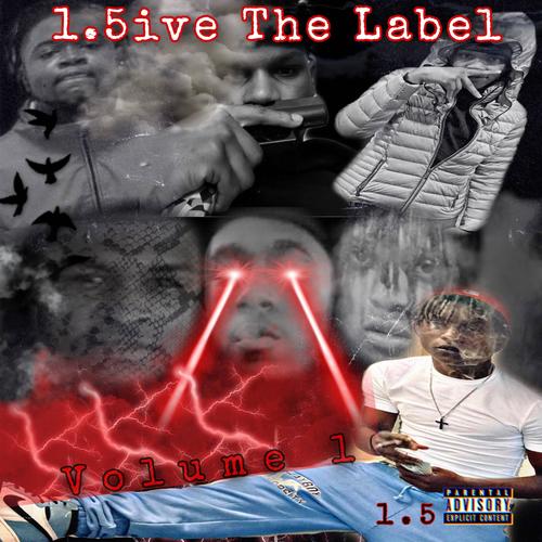 1.5ive The Label, Vol. 1 (Explicit)