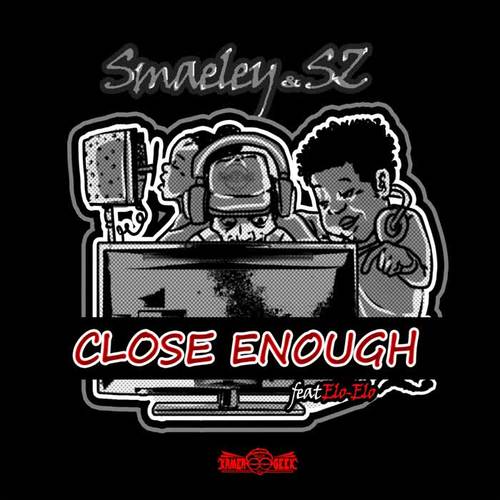 Close Enough (feat. Elo-Elo)