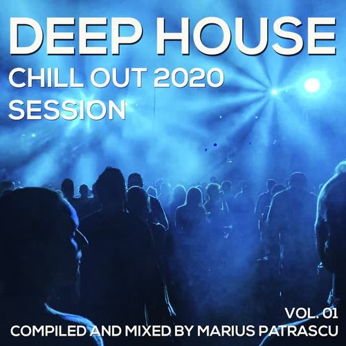 Deep House Chill Out 2020 Session, Vol. 01