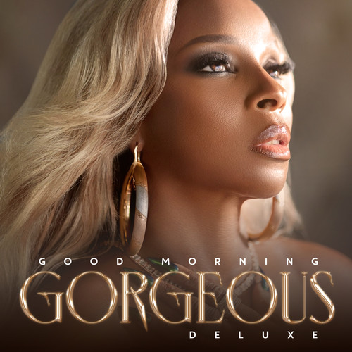 Good Morning Gorgeous (Deluxe) [Explicit]