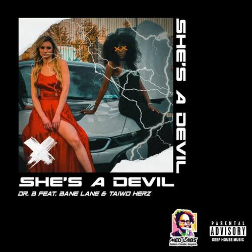 She's a Devil (feat. Bane Lane & Taiwo Herz) (Explicit)