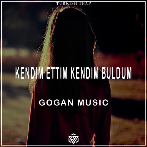 Kendim Ettim Kendim Buldum (Türkish Remix) [Explicit]