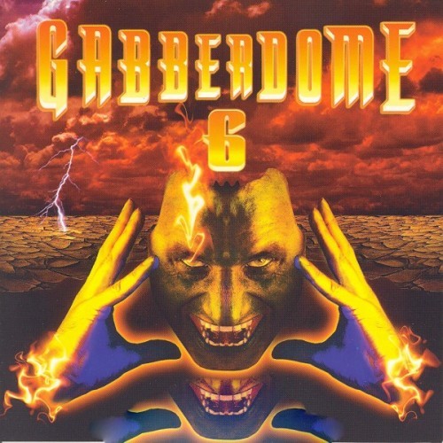 Gabberdome, Vol. 6 (Explicit)